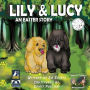 Lily & Lucy: An Easter Story