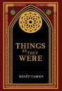 Things As They Were