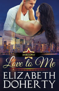 Title: Love To Me, Author: Elizabeth Doherty
