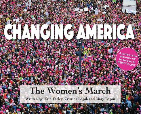 Changing America: The Women's March