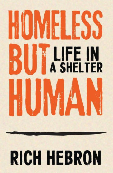Homeless but Human: Life in a Shelter