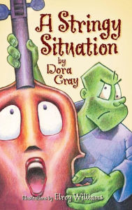 Title: A Stringy Situation, Author: Dora Gray