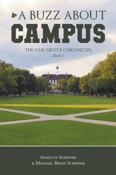 A Buzz About Campus: The Oak Grove Chronicles: Book 1