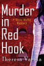 Murder in Red Hook: A Daisy Muñiz Mystery
