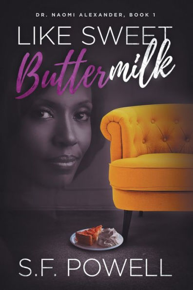 Like Sweet Buttermilk: Dr. Naomi Alexander, Book 1