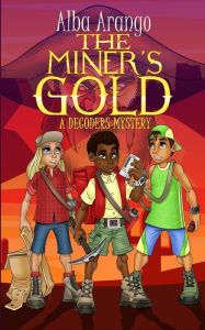Title: The Miner's Gold, Author: Alba Arango