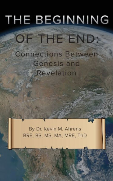 the Beginning of End: Connections Between Genesis and Revelation