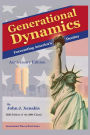 Generational Dynamics Anniversary Edition: Forecasting America's Destiny