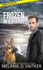 Frozen in Jeopardy: Christian Romantic Suspense