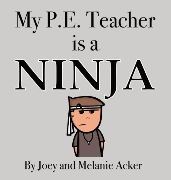 My P.E. Teacher is a Ninja