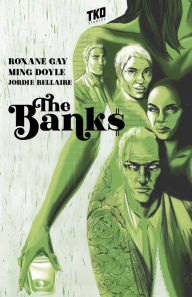 Title: The Banks, Author: Roxane Gay