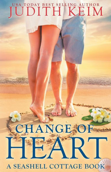 Change of Heart: A Seashell Cottage Book