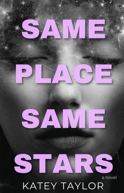 Same Place, Same Stars