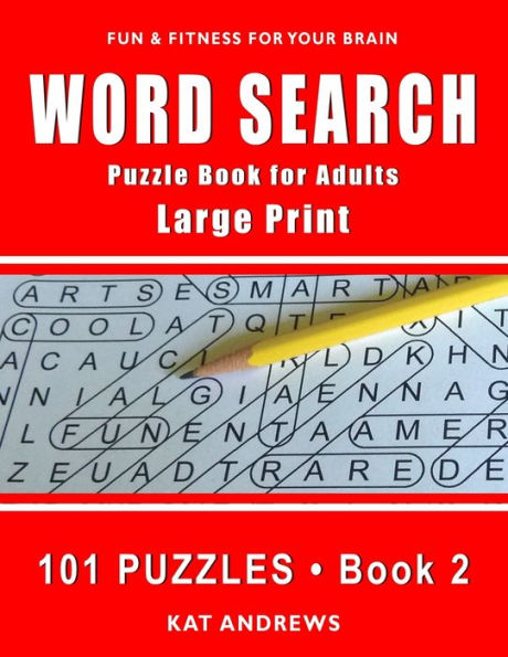 Word Search Puzzle Book for Adults: Large Print 101 Puzzles - Book 2