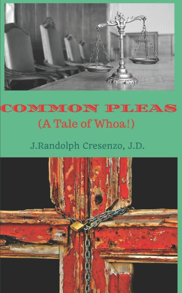 Common Pleas (a Tale of Whoa!)