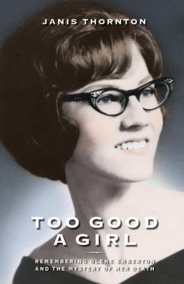 Too Good a Girl Remembering Olene Emberton and the Mystery of Her Death
Epub-Ebook