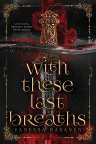 Amazon kindle ebook download prices With These Last Breaths by Vanessa Rasanen, Vanessa Rasanen