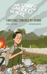 Title: Tinkering Towards My Spark, Author: Thai Chang