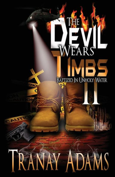The Devil Wears Timbs 2: Baptized Unholy Waters