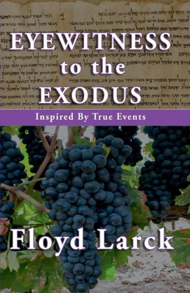 Eyewitness to the Exodus