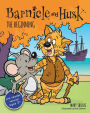 Barnicle and Husk: The Beginning