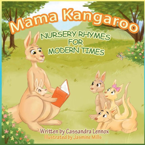 Mama Kangaroo Nursery Rhymes for Modern Times: Special Edition