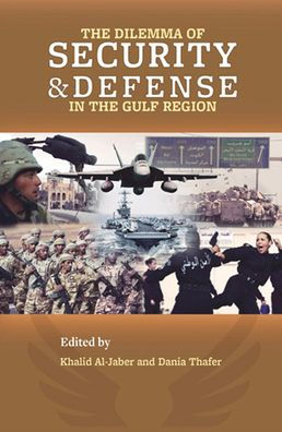 the Dilemma of Security and Defense Gulf Region