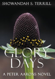 Title: Glory Days (Remastered), Author: Showandah S Terrill