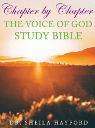Title: Chapter by Chapter The Voice of God Study Bible, Author: Sheila Hayford