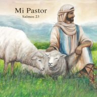 Title: Mi Pastor: Salmos 23, Author: Dave and Linda Wager