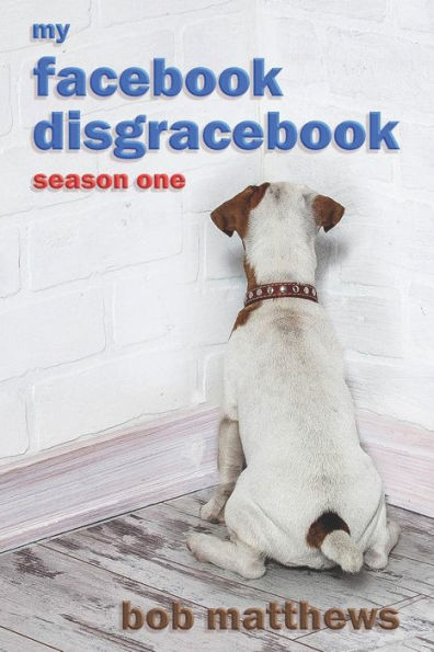 My Facebook Disgracebook: Waiting for the Dementia