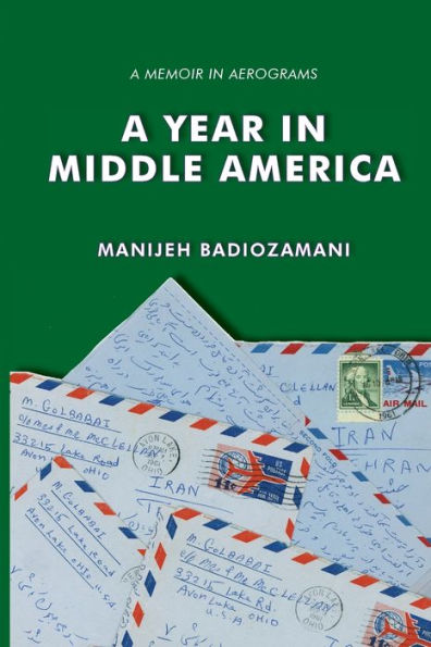 a Year Middle America: memoir aerograms