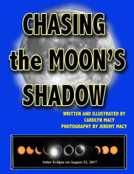 Title: Chasing the Moon's Shadow, Author: Carolyn Macy
