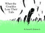 When the Grackles Lose Their Tails: Bully Bird