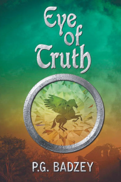 Eye of Truth: The Grey Riders, Book 2