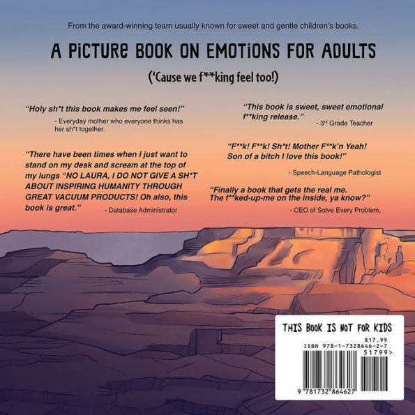 Shut Up and Feel: An Adult Picture Book On Emotions