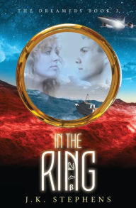 Title: In the Ring, Author: J K Stephens