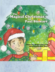 Title: A Magical Christmas for Paul Stewart, Author: Matthew Sherman