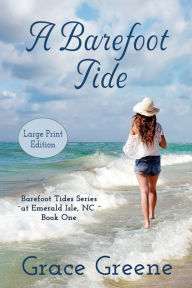 Title: A Barefoot Tide (Large Print), Author: Grace Greene