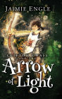 Clifton Chase and the Arrow of Light: Clifton Chase Adventures Book 1