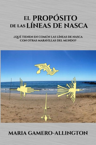 El Proposito de las Lineas de Nasca