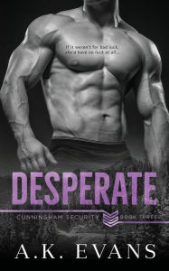 Title: Desperate, Author: A. K. Evans