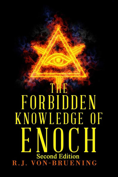 The Forbidden Knowledge of Enoch: Second Edition