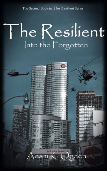 the Resilient: Into Forgotten