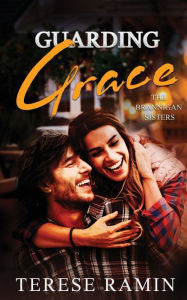 Title: Guarding Grace, Author: Terese Ramin
