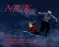 Title: Nick, Author: Sherman Lau