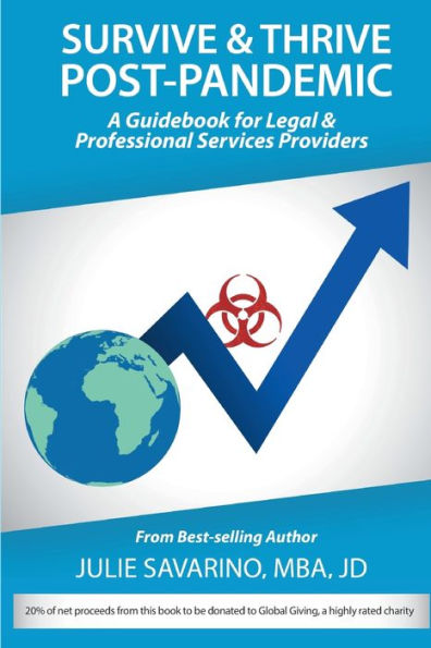 Survive and Thrive Post-Pandemic: A Guidebook for Legal & Professional Services Providers