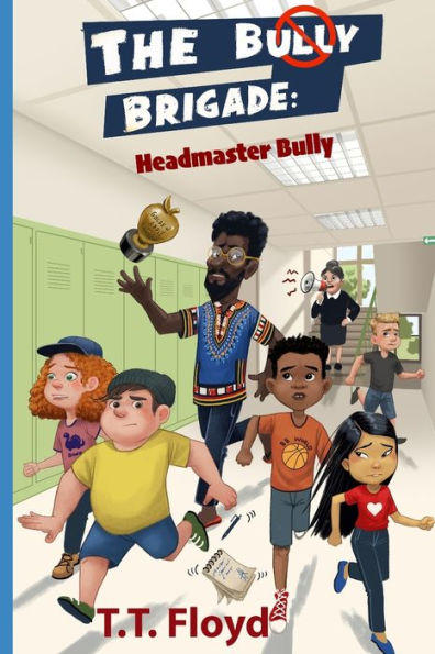 The Bully Brigade: Headmaster Bully