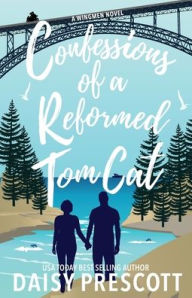 Title: Confessions of a Reformed Tom Cat, Author: Daisy Prescott