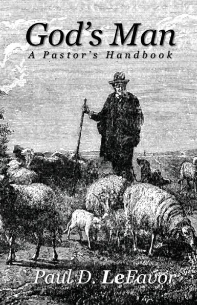 God's Man: A Pastor's Handbook